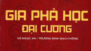 Gia phả học Việt Nam (Kỳ 2 & hết) - Tín ngưỡng thờ cúng tổ tiên